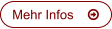 Mehr Infos	