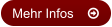 Mehr Infos	