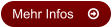 Mehr Infos	