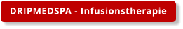 DRIPMEDSPA - Infusionstherapie