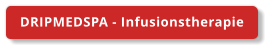 DRIPMEDSPA - Infusionstherapie
